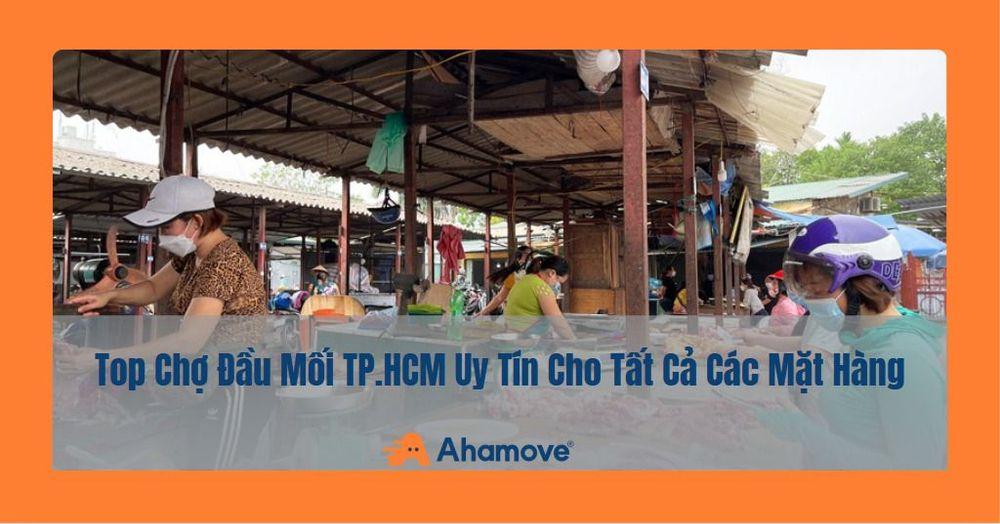 Chợ đầu mối TPHCM