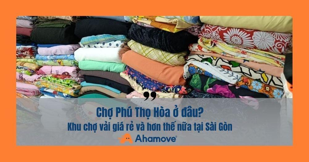 chợ vải phú thọ hoà