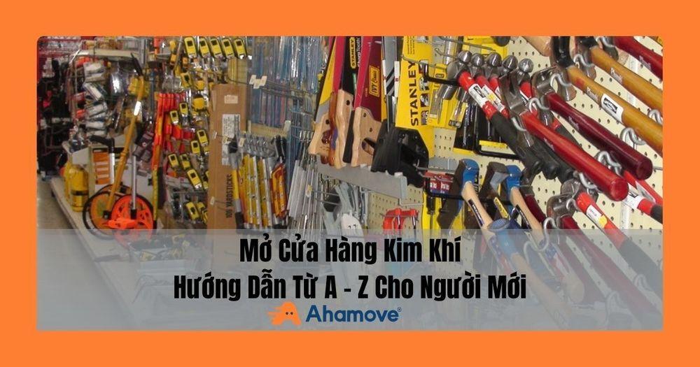 Mở cửa hàng kim khí