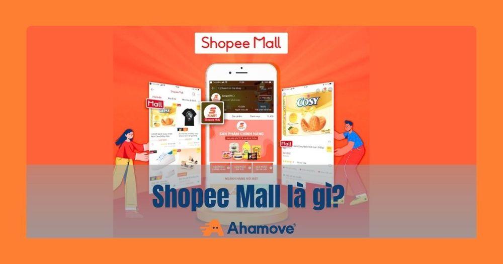shopee mall là gì 2