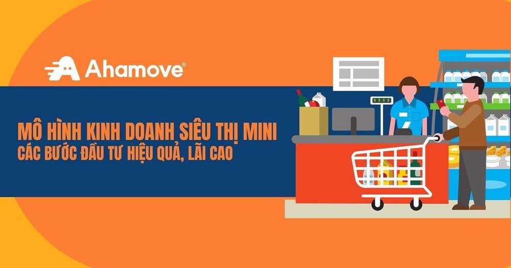 Mô hình kinh doanh siêu thị mini