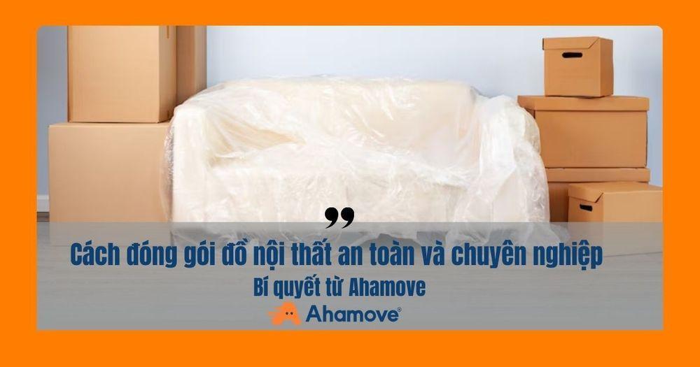 cách đóng gói vận chuyển nội thất