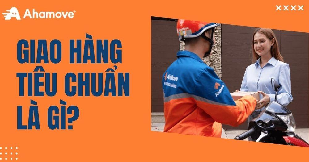 giao hàng tiêu chuẩn là sao