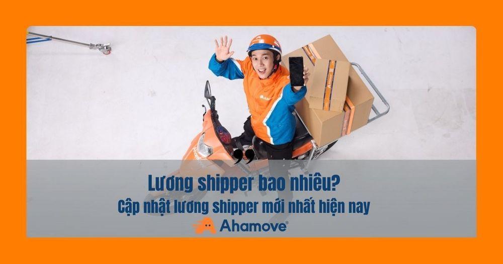 lương shipper bao nhiêu