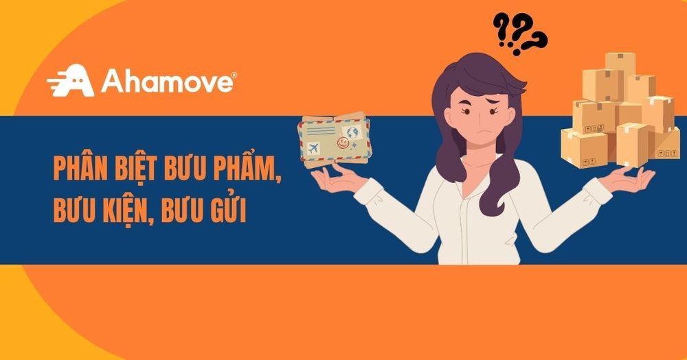 Phân biệt bưu phẩm, bưu kiện bưu gửi là gì