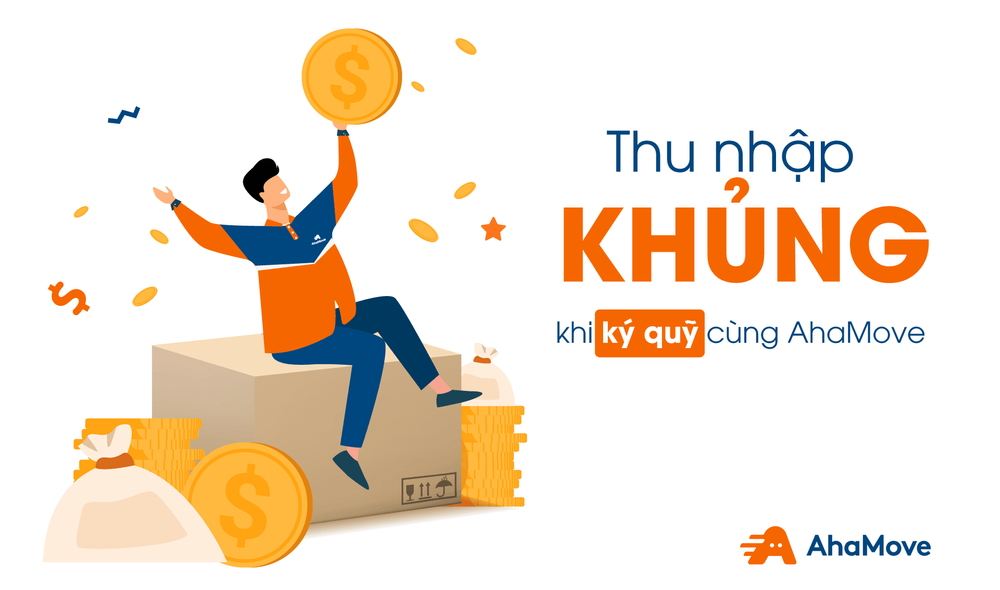 thu-nhap-khung-khi-ky-quy-cung-ahamove.png
