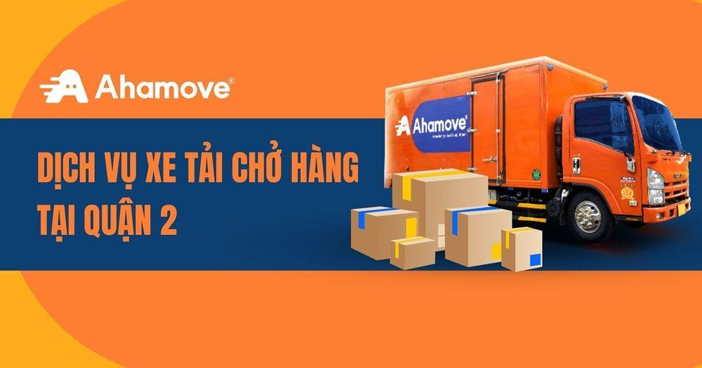 Cho thuê xe tải chở hàng tại quận 2
