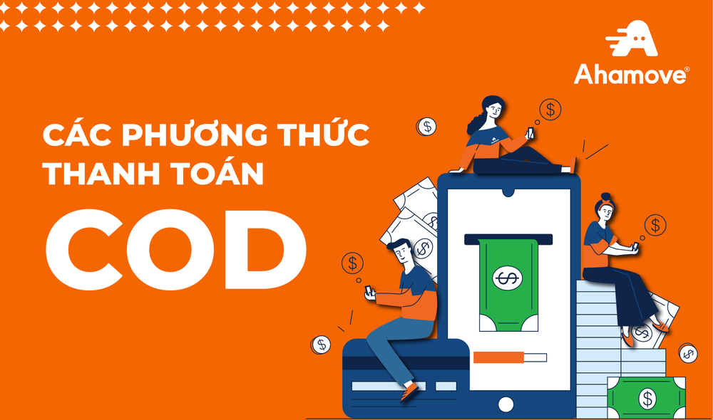 d-ahamove-tools-images-blog-cac-phuong-thuc-thanh-toan-tien-thu-ho-fb-01-png