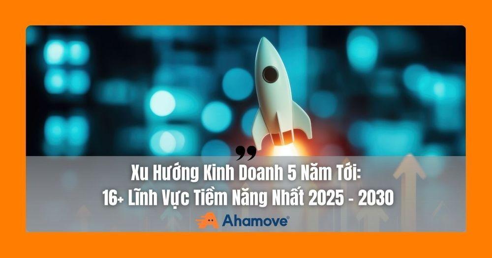 xu hướng kinh doanh 5 năm tới
